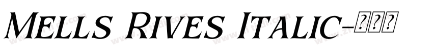 Mells Rives Italic字体转换